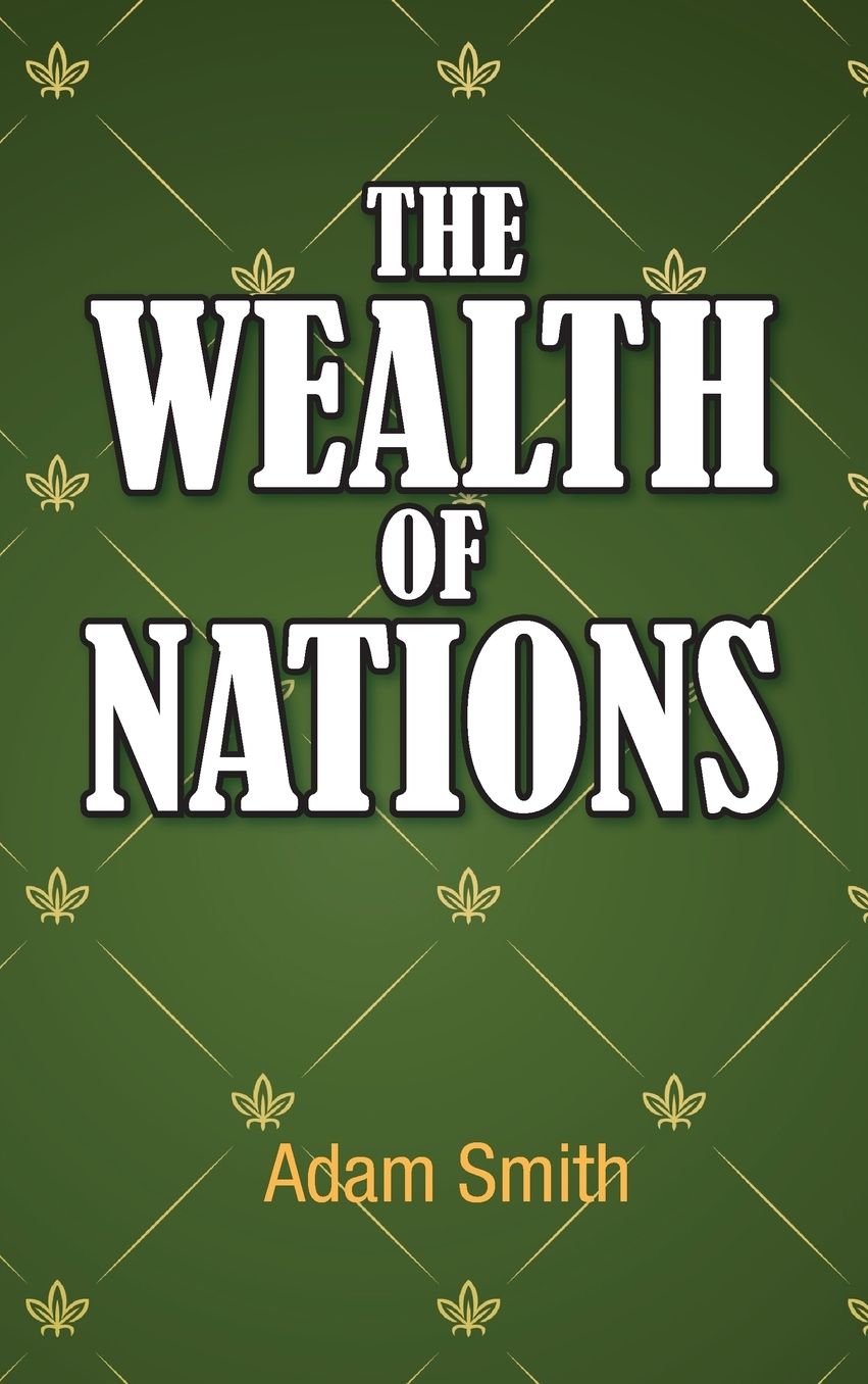 The Wealth of Nations