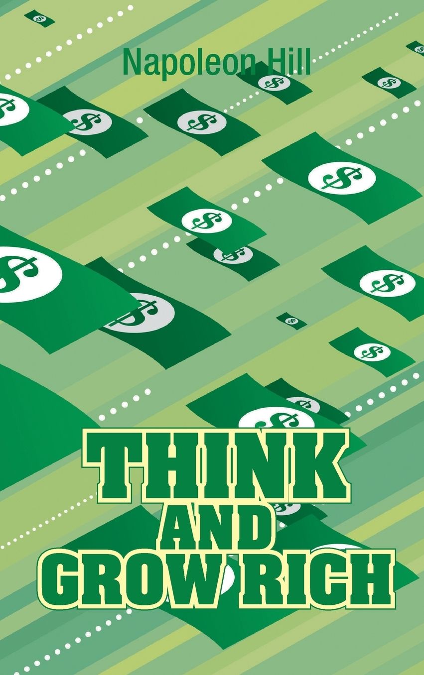 Think and Grow Rich, Original 1937 Classic Edition