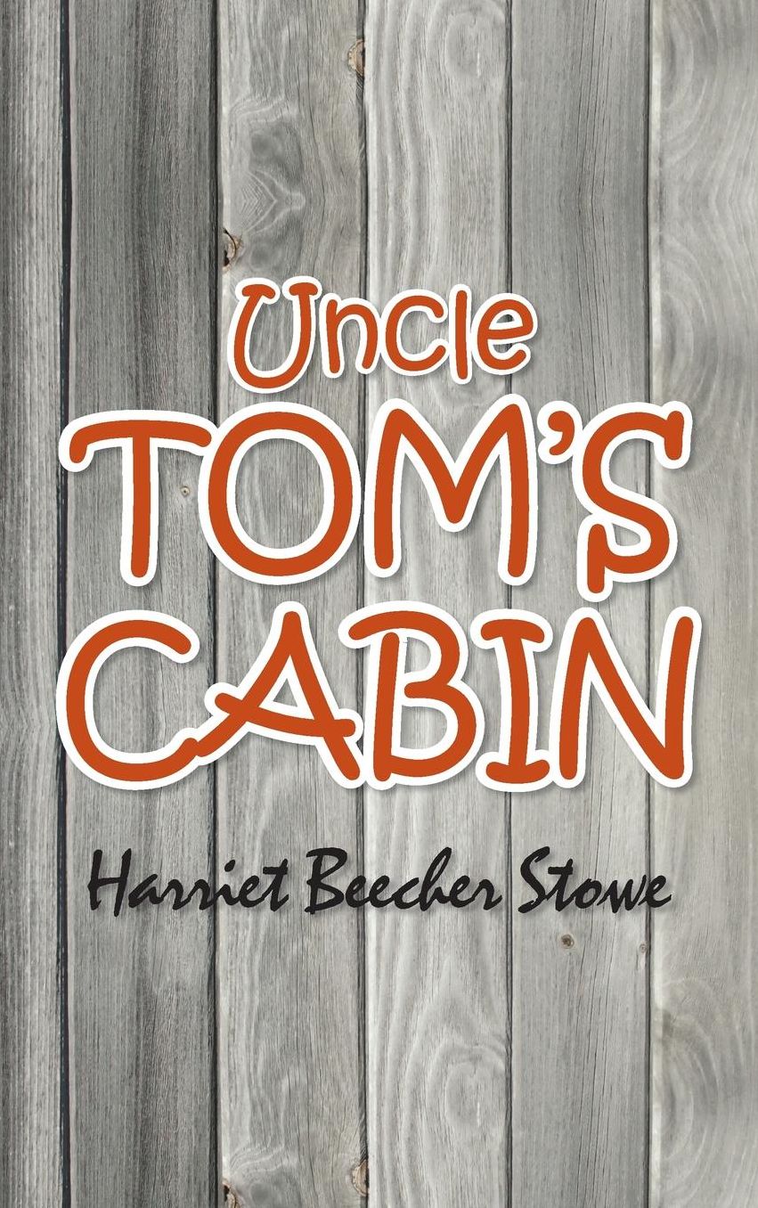 Uncle Tom's Cabin