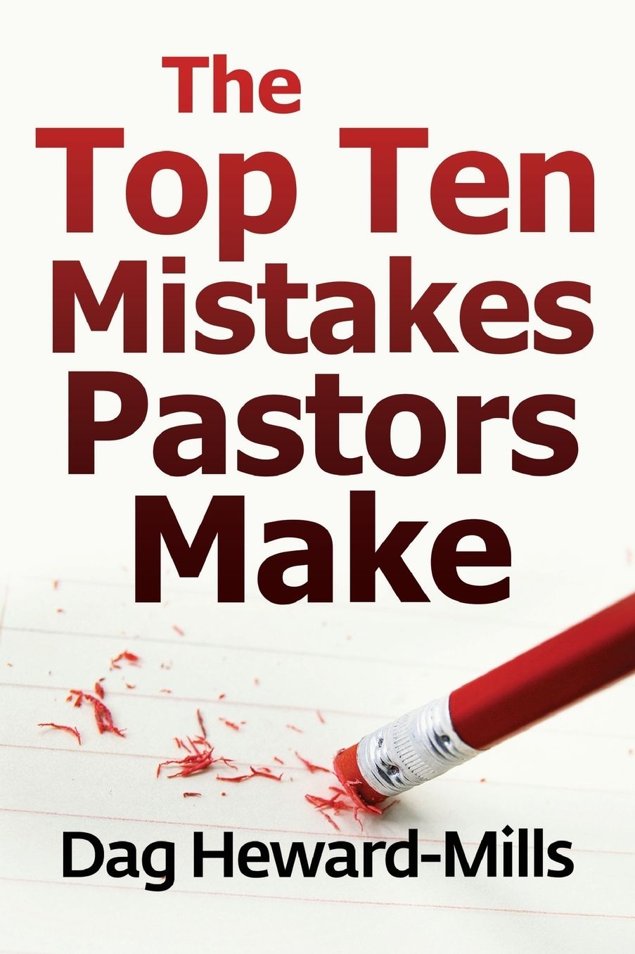 The Top Ten Mistakes Pastors Make