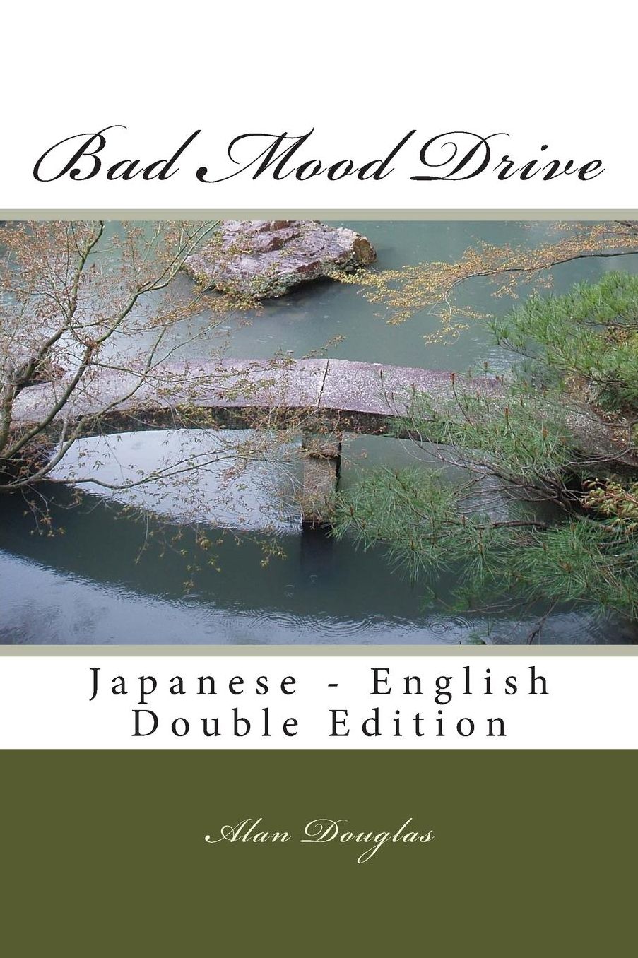 Bad Mood Drive: Japanese - English Double Edition