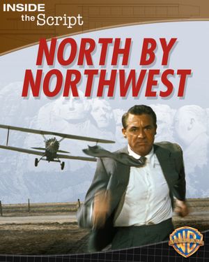 North by Northwest: Inside the Script