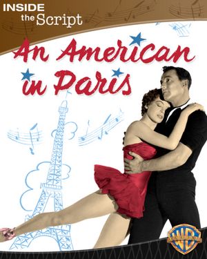 An American in Paris: Inside the Script