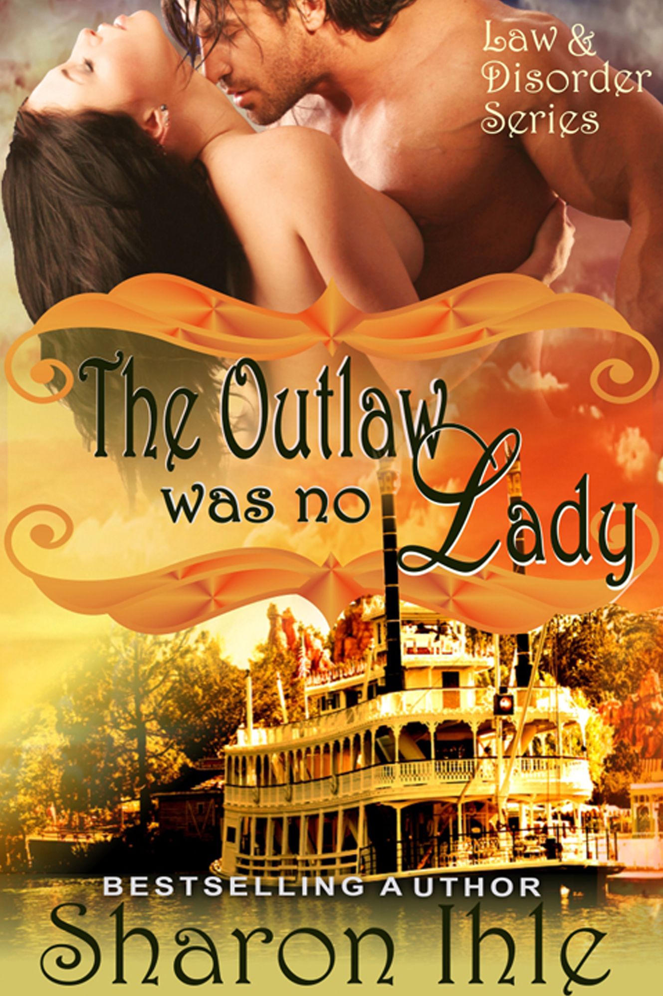 The Outlaw was no Lady (The Law and Disorder Series, Book 2)