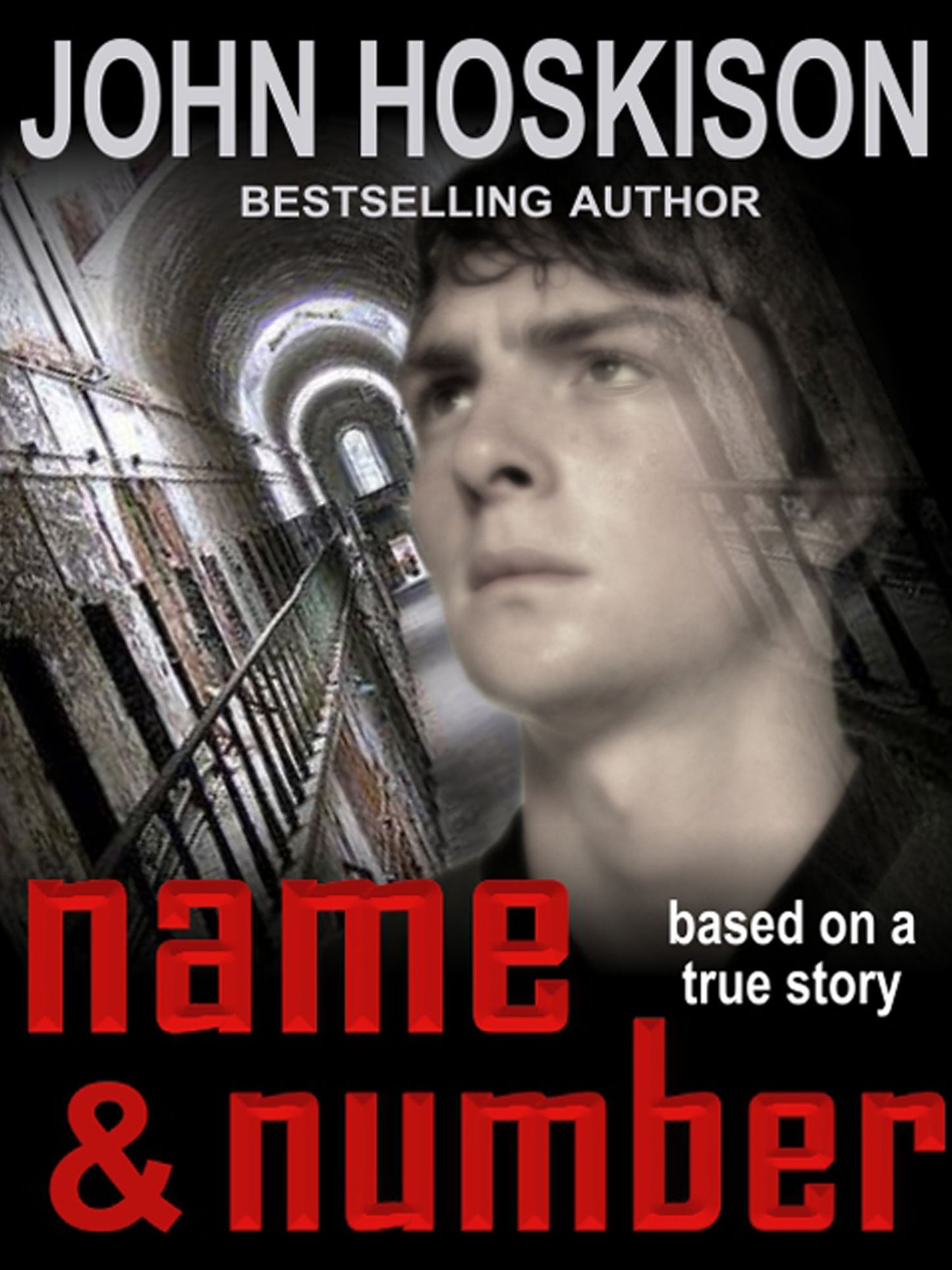Name and Number: Based On a True Prison Story