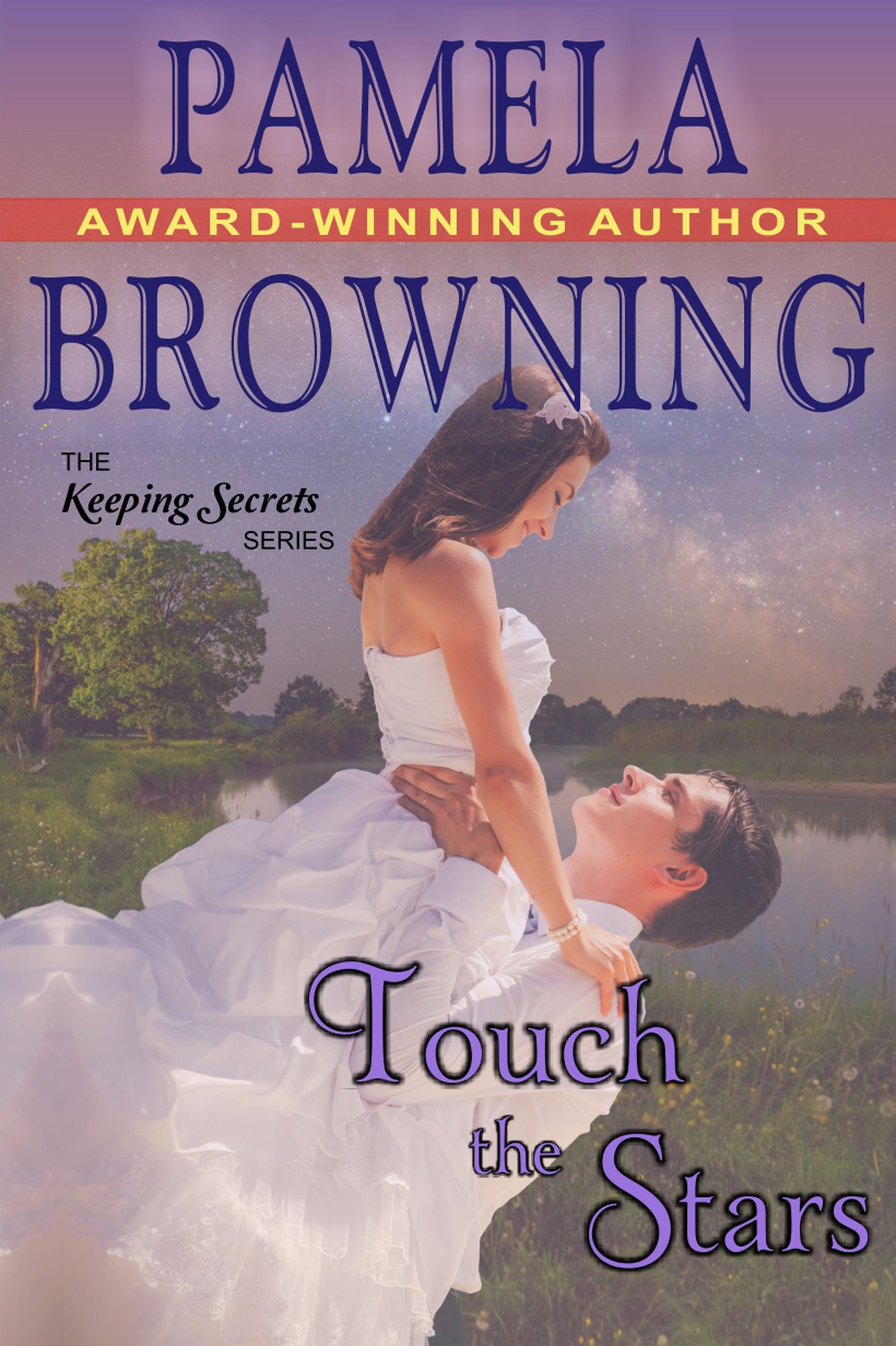 Touch the Stars (The Keeping Secrets Series, Book 4)