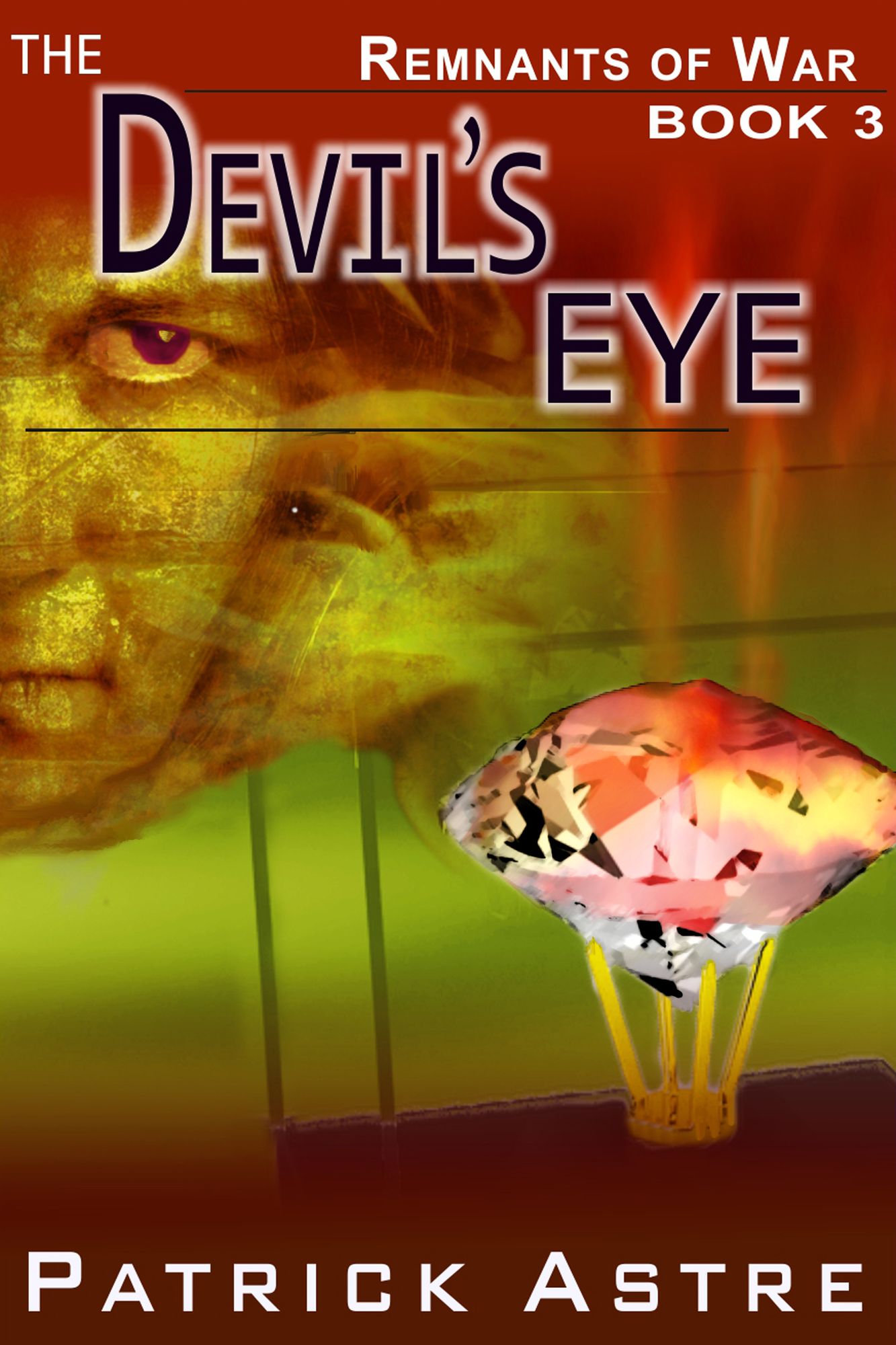 The Devil's Eye (Remnants of War Series #3)