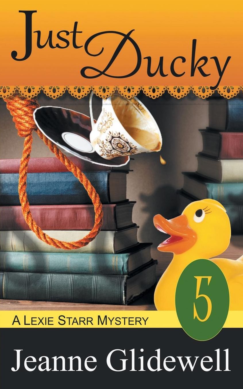 Just Ducky (Lexie Starr Series #5)