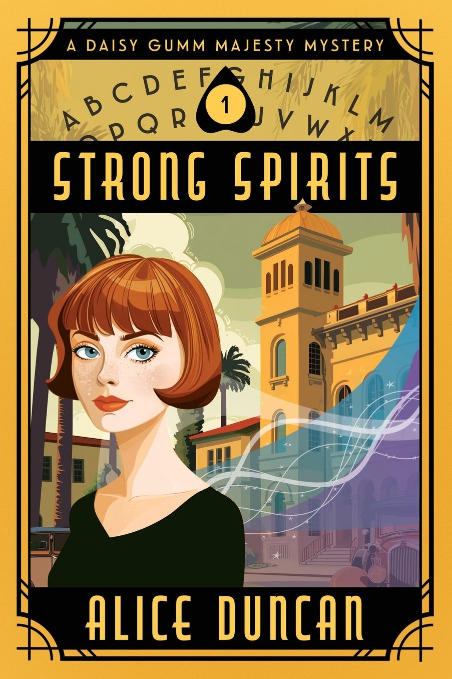 Strong Spirits (Daisy Gumm Majesty Series #1)