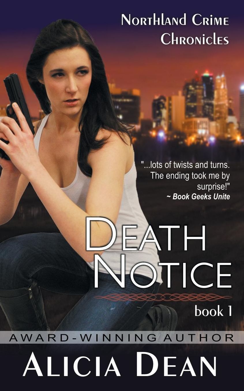 Death Notice (the Northland Crime Chronicles, Book 1)