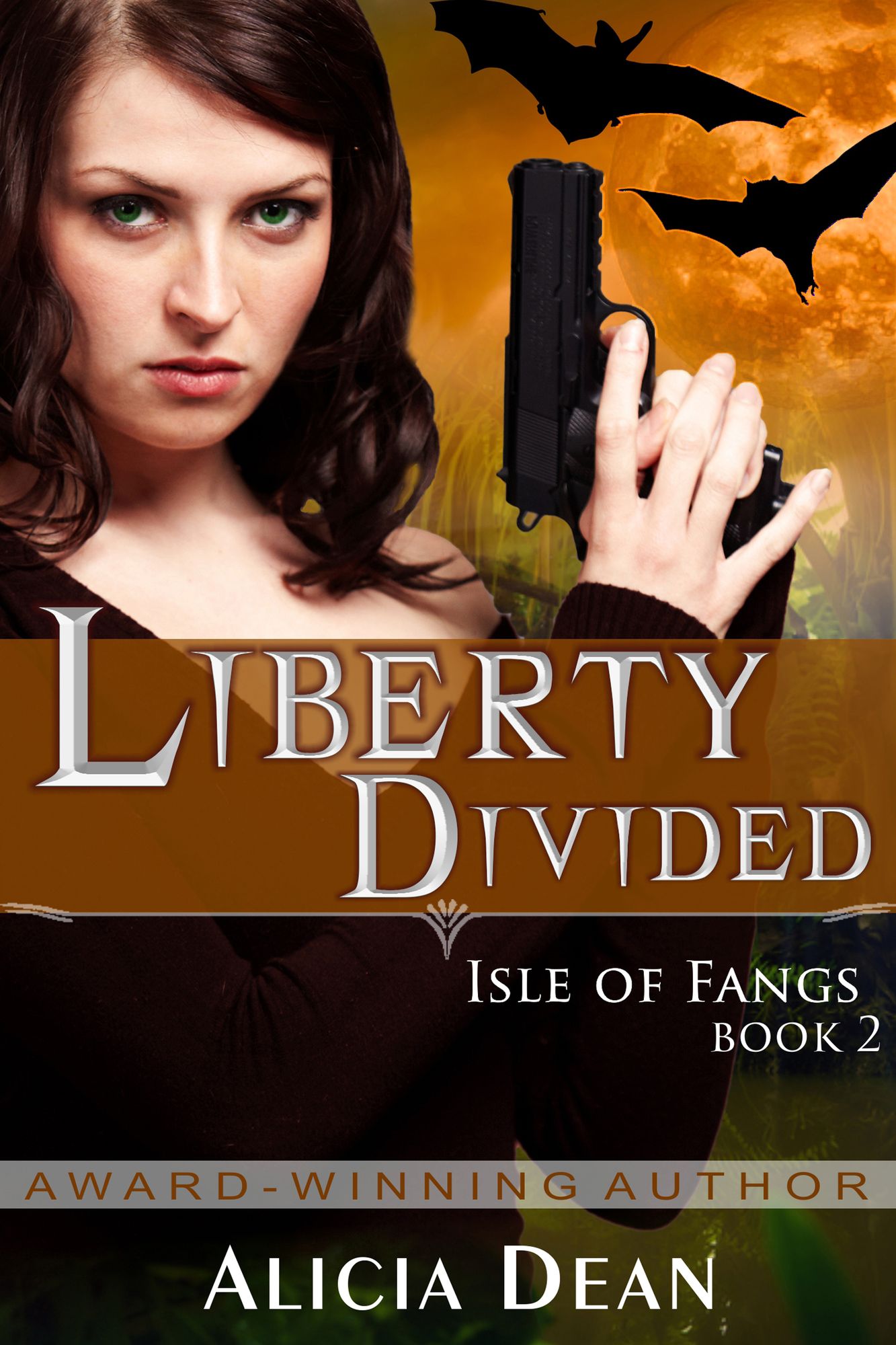 Liberty Divided (The Isle of Fangs Series, Book 2)