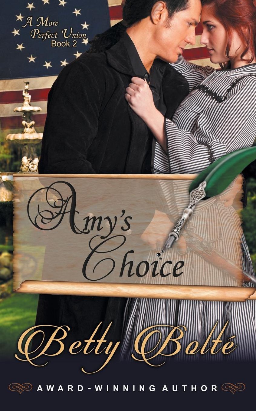 Amy's Choice (A More Perfect Union Series, Book 2)