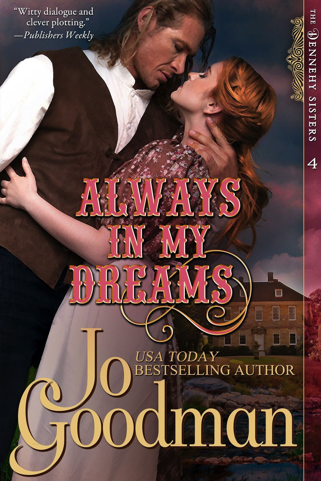 Always in My Dreams (The Dennehy Sisters Series, Book 4)