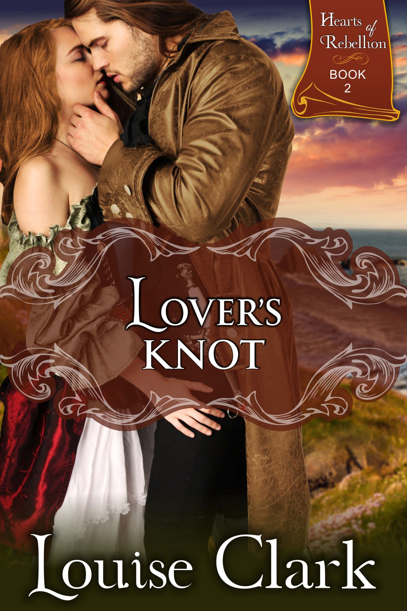 Lover's Knot (Hearts of Rebellion Series, Book 2)