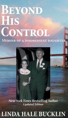 Beyond His Control - Memoir of a Disobedient Daughter