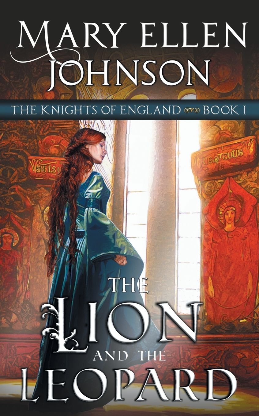 The Lion and the Leopard (The Knights of England Series, Book 1)