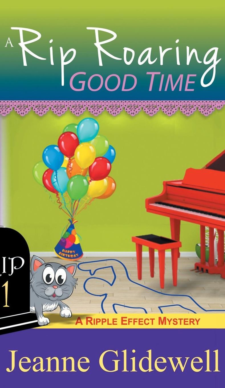 Rip Roaring Good Time (A Ripple Effect Cozy Mystery, Book 1)