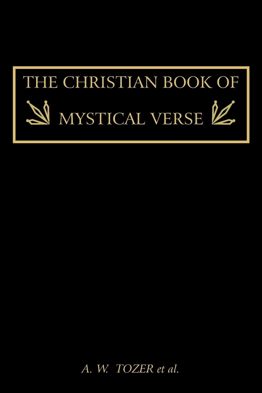 The Christian Book Of Mystical Verse