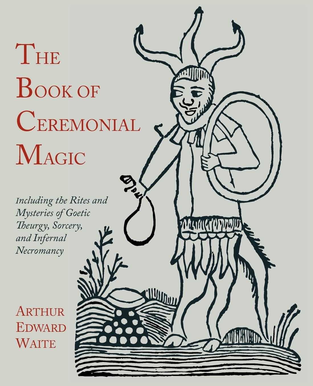 The Book Of Ceremonial Magic