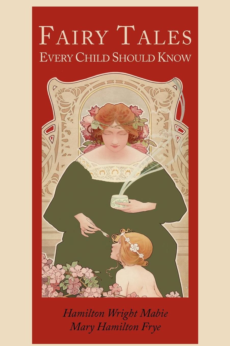 Fairy Tales Every Child Should Know [Illustrated Edition]