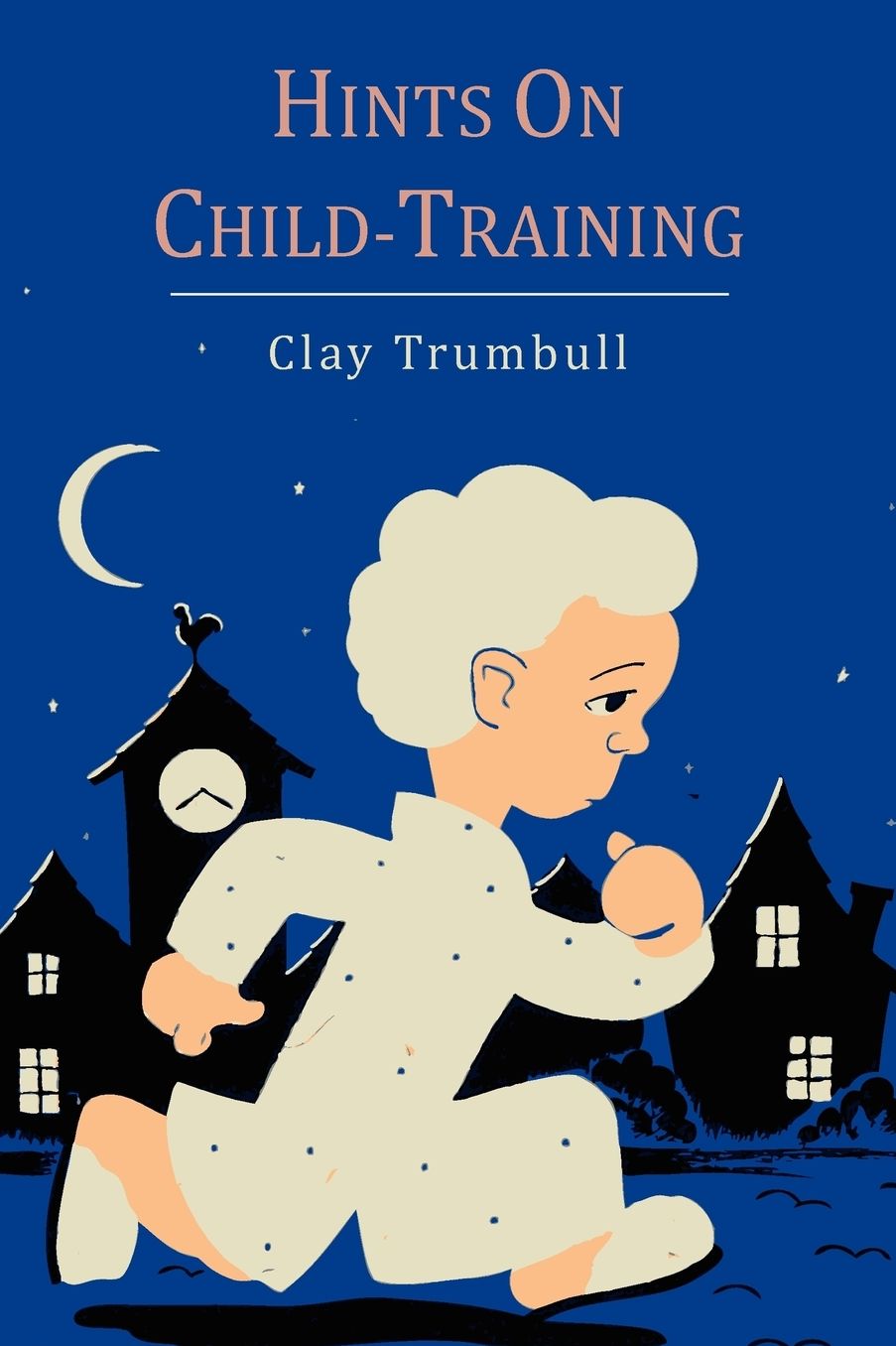 Hints On Child-Training
