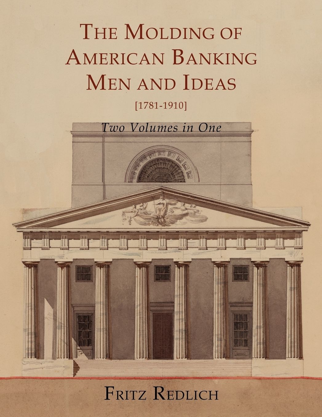 The Molding Of American Banking