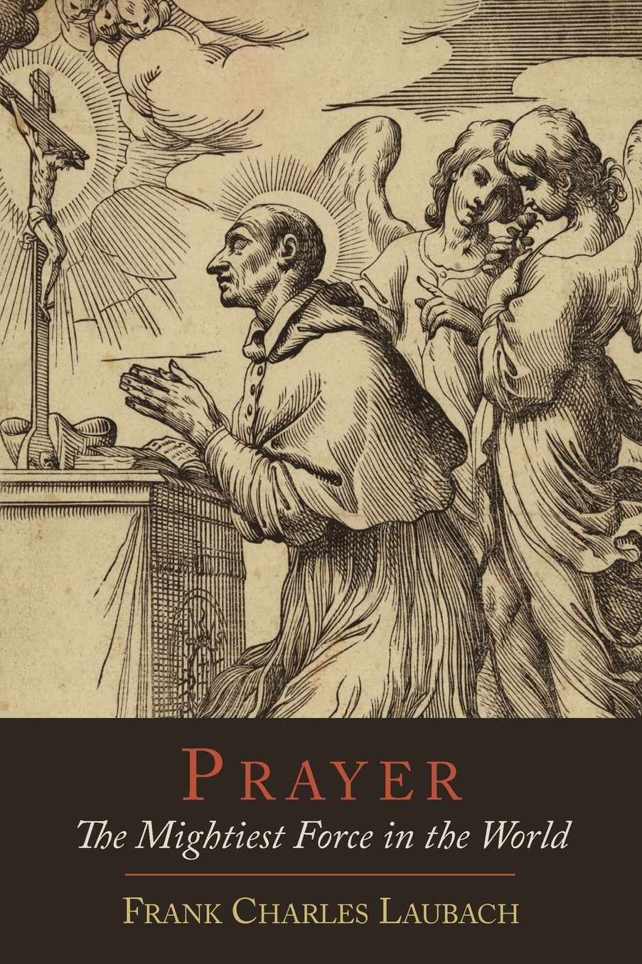 Prayer: The Mightiest Force in the World