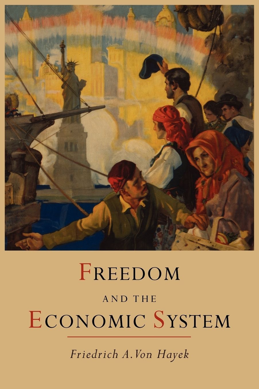 Freedom and the Economic System