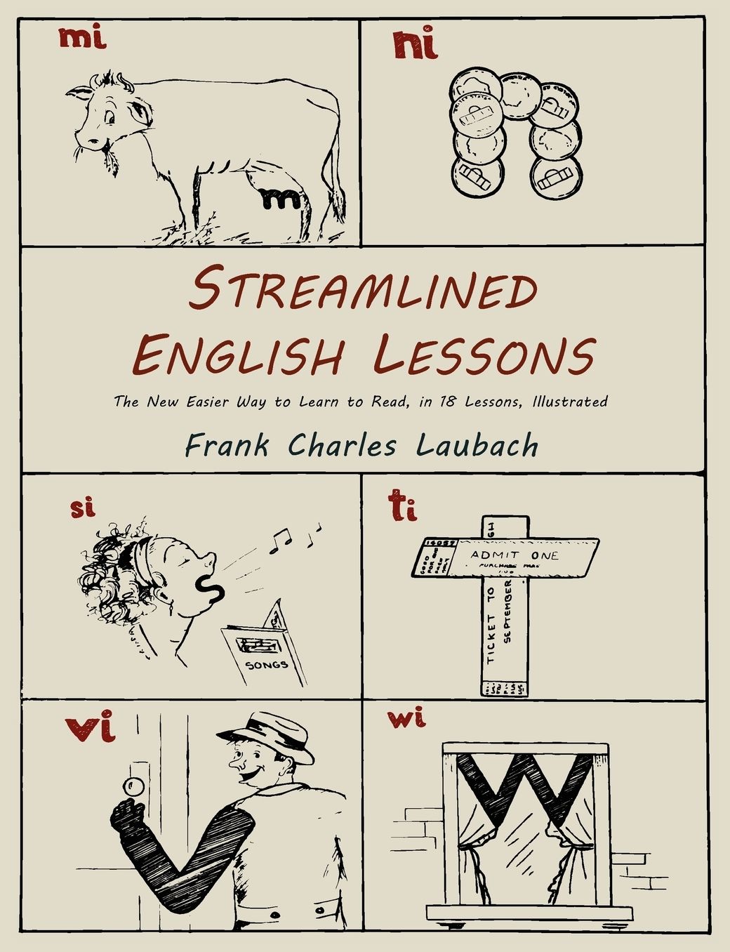 Streamlined English Lessons: The New Easier Way to Learn to Read; In 18 Lessons, Illustrated