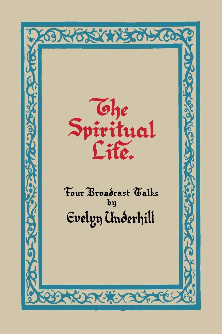 The Spiritual Life