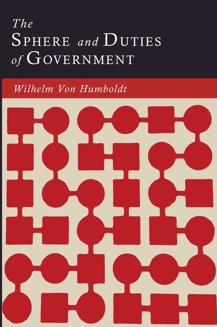 The Sphere and Duties of Government (The Limits of State Action)
