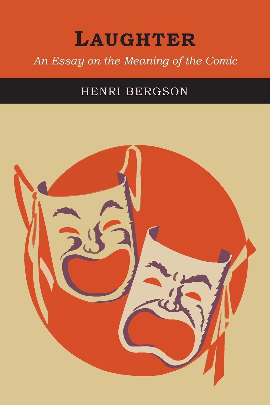 Laughter: An Essay on the Meaning of the Comic