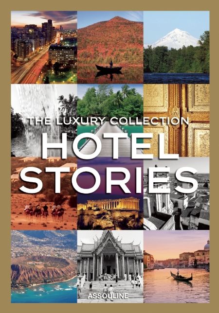 Luxury Collection Hotel Stories