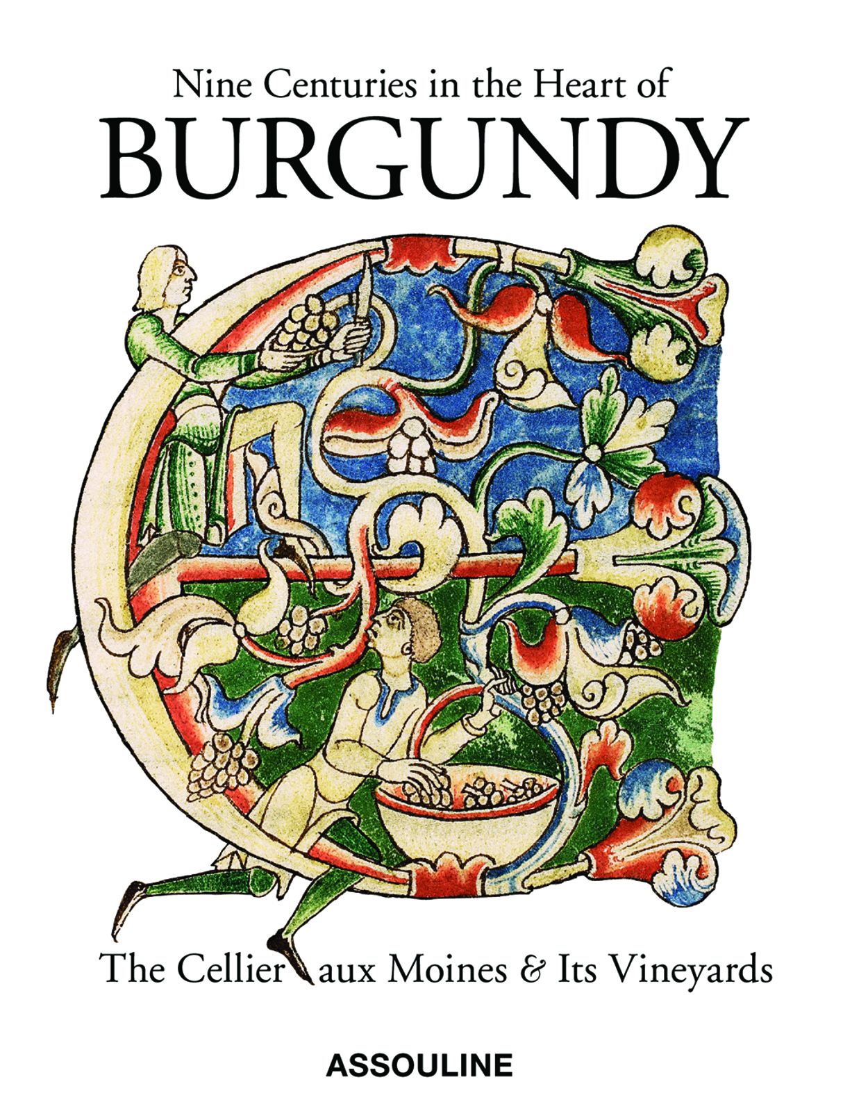 Nine Centuries in the Heart of Burgundy: The Cellier aux Moines and Its Vineyards