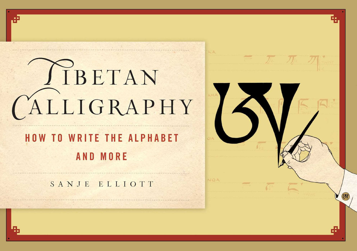 Tibetan Calligraphy: How to Write the Alphabet and More