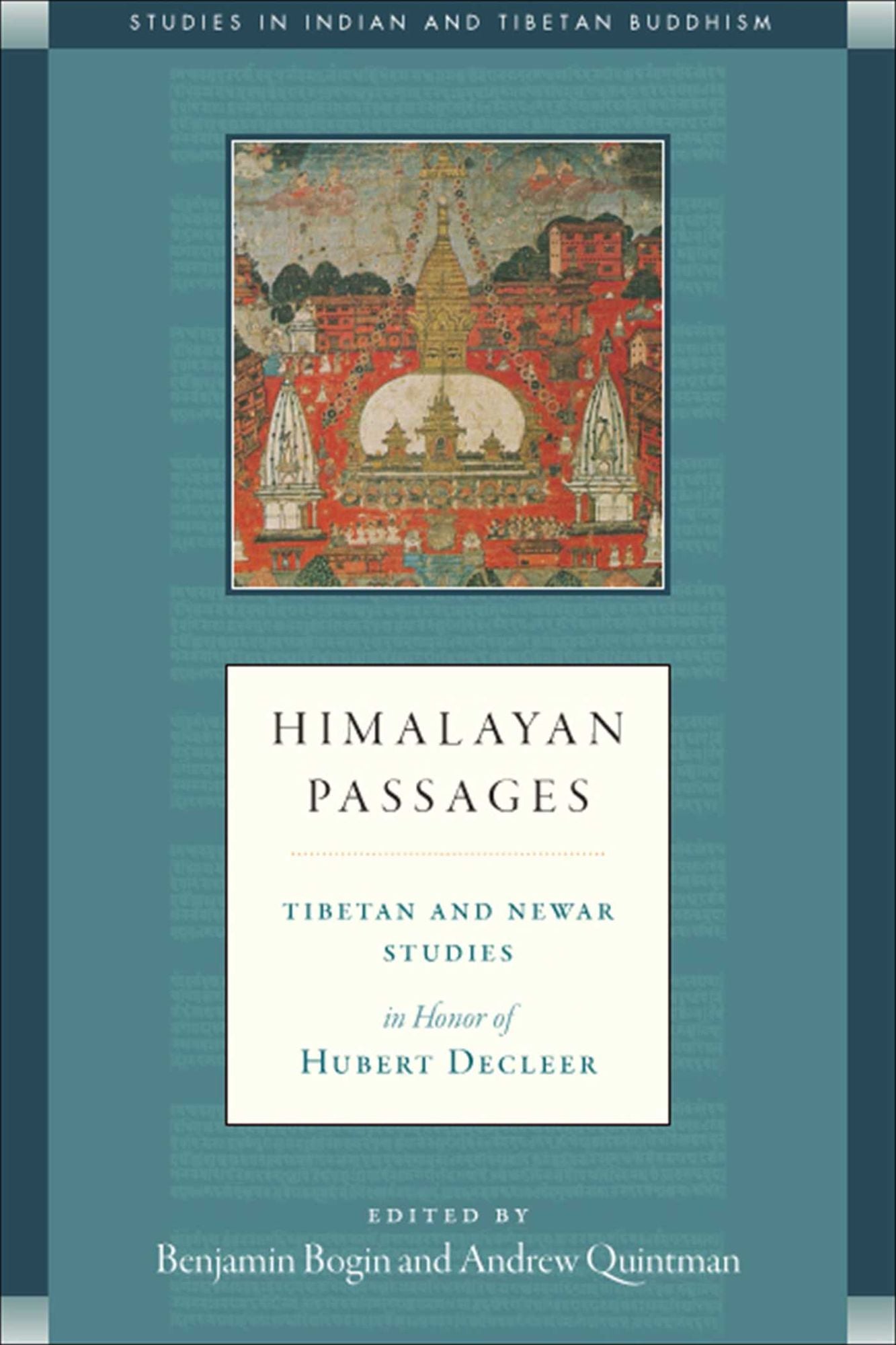 Himalayan Passages: Tibetan and Newar Studies in Honor of Hubert Decleer