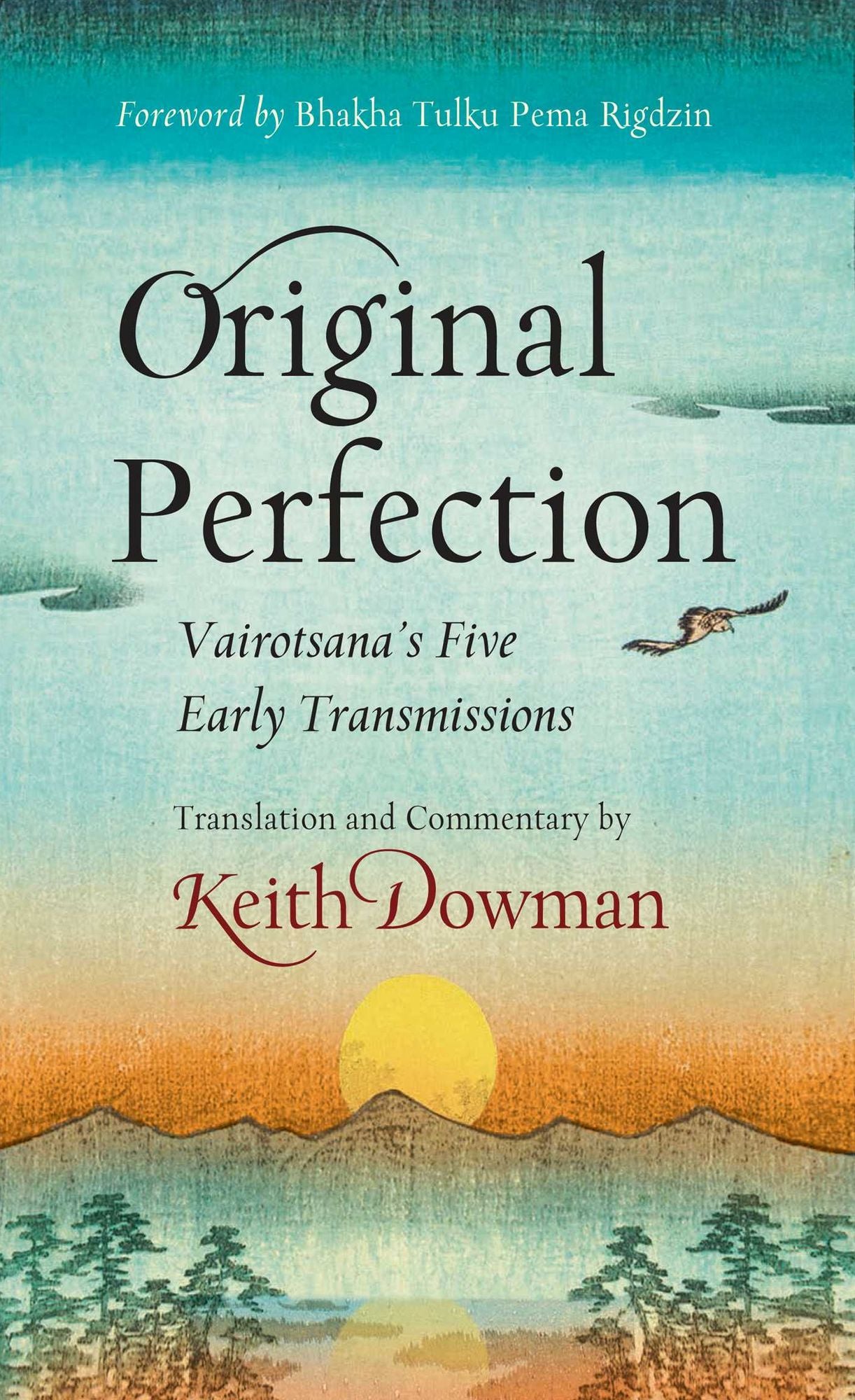 Original Perfection: Vairotsana's Five Early Transmissions