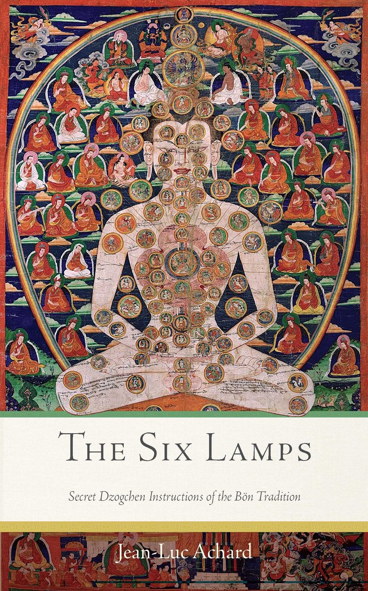 The Six Lamps: Secret Dzogchen Instructions of the Bon Tradition