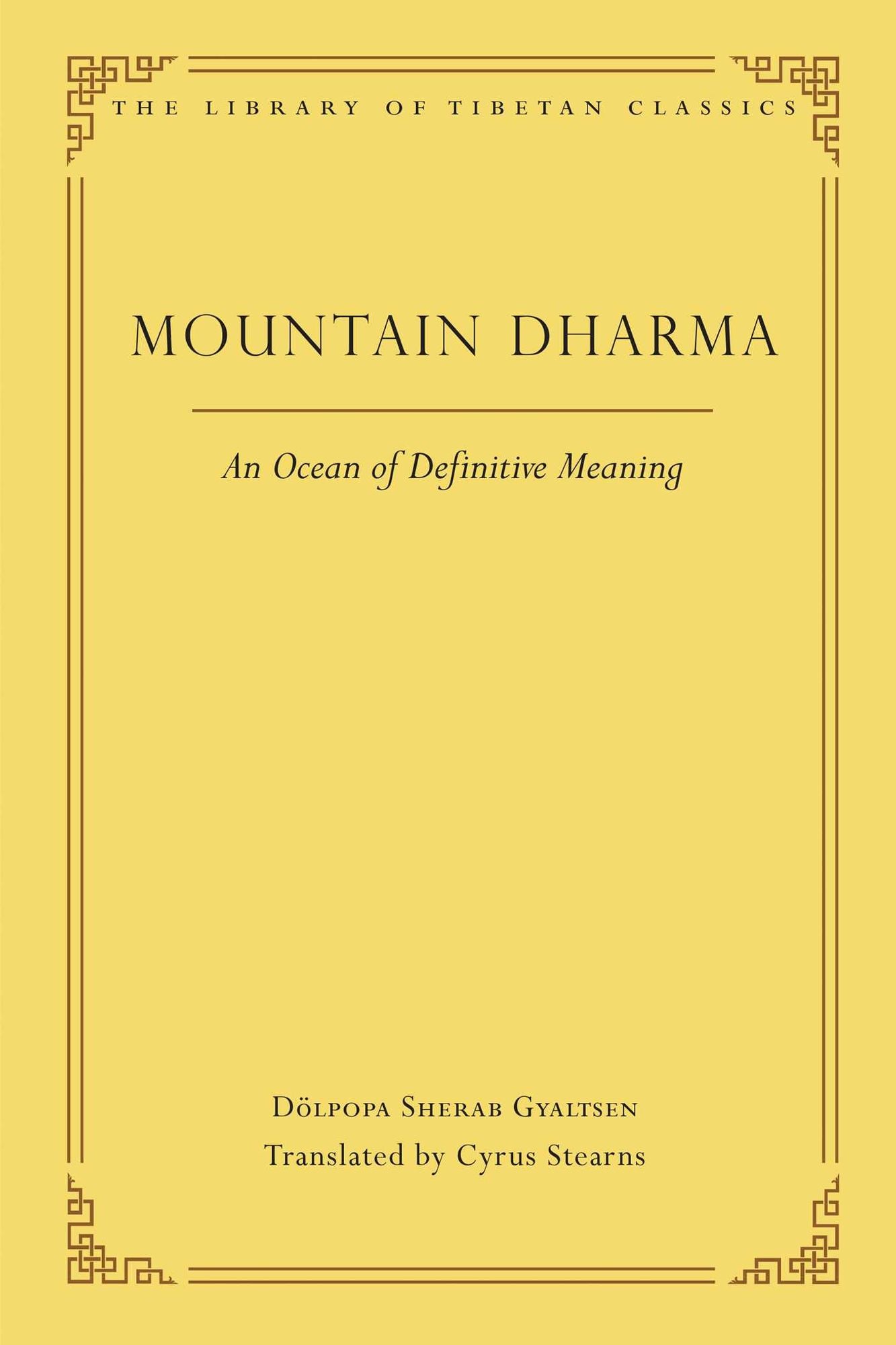 Mountain Dharma: An Ocean of Definitive Meaning: Consummate, Uncommon Esoteric Instructions
