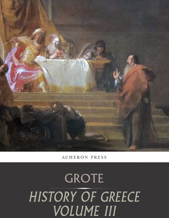 History of Greece Volume 3: From the Age of the Despots to the Western Colonies