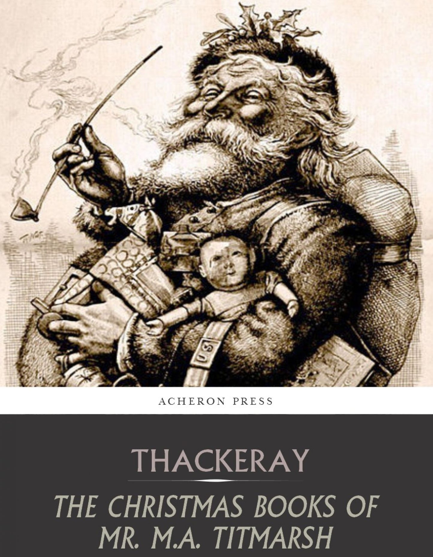 The Christmas Books of Mr. M.A. Titmarsh