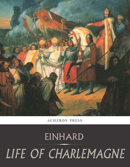 The Life of Charlemagne