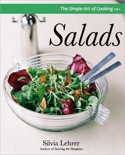 The Simple Art of Cooking: Salad