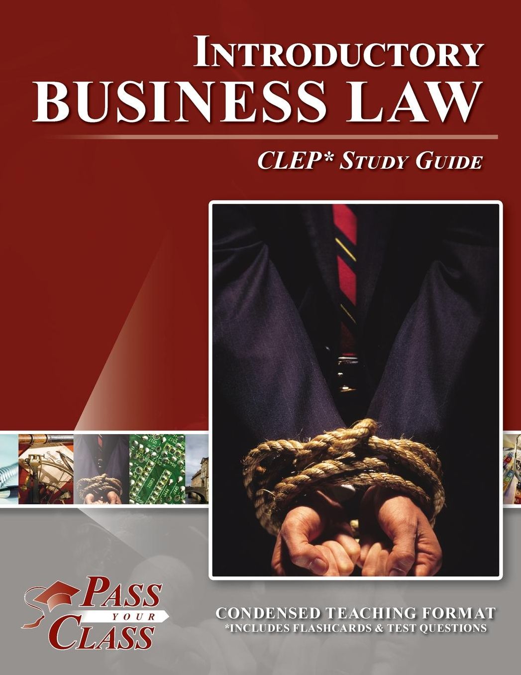 Introductory Business Law CLEP Test Study Guide - PassYourClass