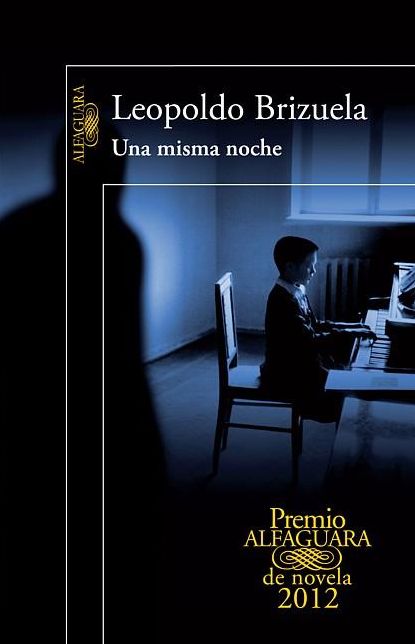 Una misma noche (Premio Alfaguara 2012)