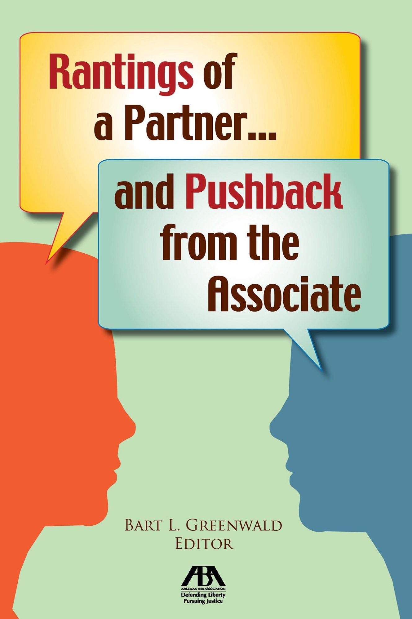Rantings of a Partner...and Pushback from the Associate
