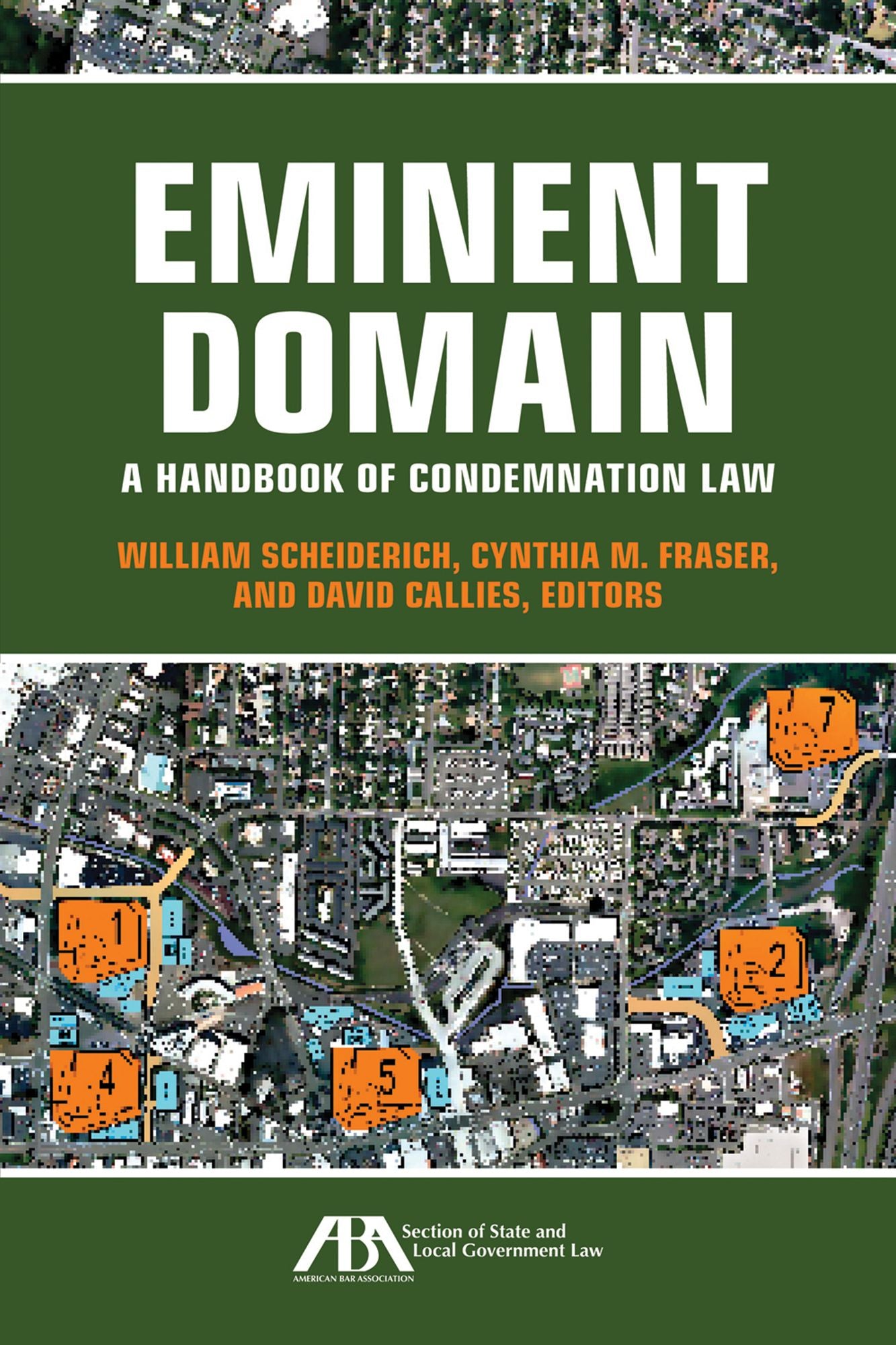 Eminent Domain: A Handbook of Condemnation Law
