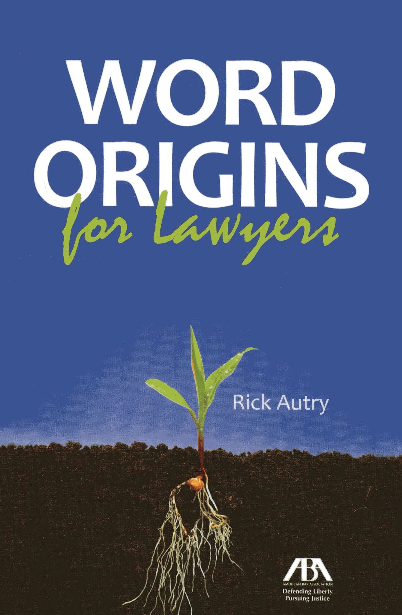Word Origins for Lawyers