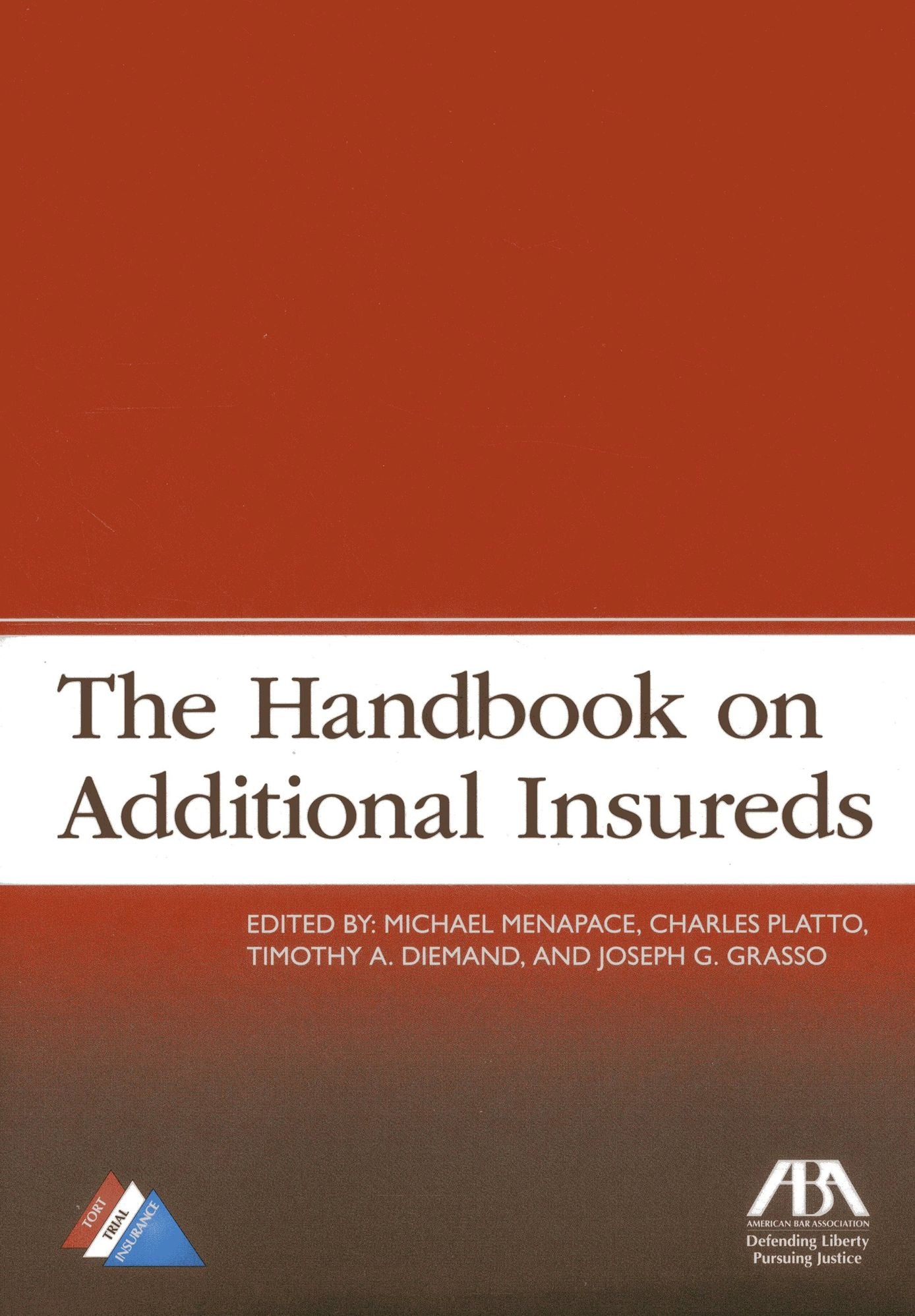 The Handbook on Additional Insureds