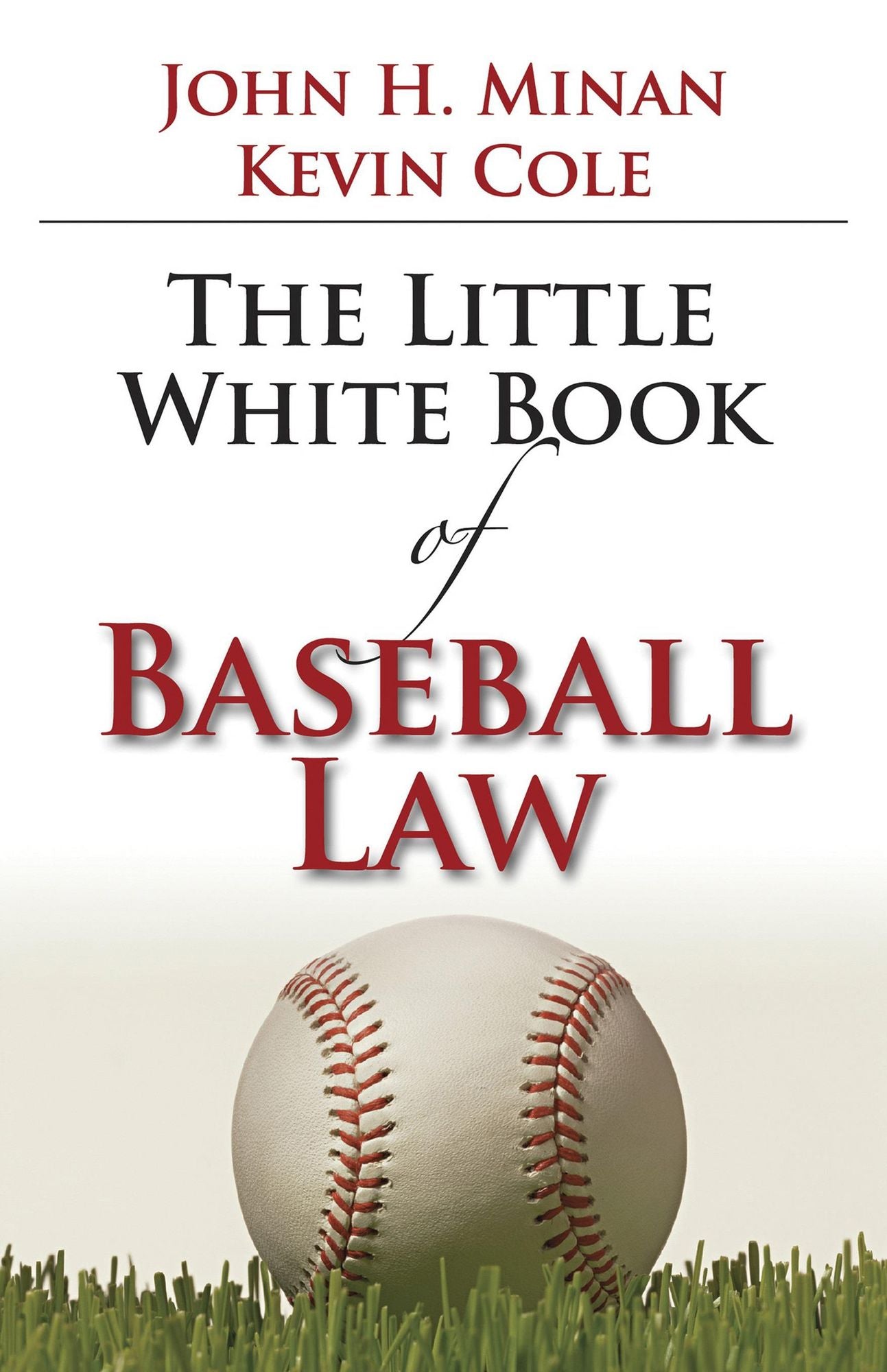 The Little Book of Baseball Law